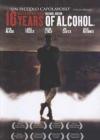 16 Years Of Alcohol