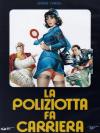 Poliziotta Fa Carriera (La)