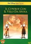 Cowboy Con Il Velo Da Sposa (Il)