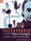 Marco Travaglio - Passaparola #02