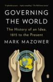 Governing the World - Mazower Mark 9780143123941