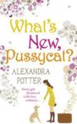 What's New Pussycat? -  9780340993859