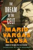 The dream of the Celt - Mario, Llosa, Vargas 9780374533694