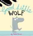 Good Little Wolf - Nadia Shireen 9780375869044