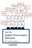 English Pronunciation Illustrated - Trim J. L. M., John Trim 9780521206341