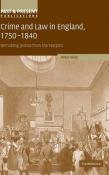 Crime and Law in England, 1750–1840: Remaking Justice from the Margins - King Peter 9780521781992