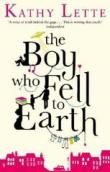 The Boy Who Fell To Earth - Lette Kathy 9780552776820