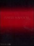 Anish Kapoor. Ediz. inglese - Johanna Burton, Donna De Salvo, David Anfam 9780714843698