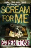 Scream for Me - Rose Karen 9780755337125