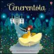 Cenerentola. Classici per l'infanzia. Ediz. illustrata - Davidson Susanna, Alvarez Lorena 9781409589853
