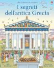 I segreti dell'antica Grecia. Libri da scoprire. Ediz. a colori - Rob Lloyd Jones 9781474977890