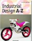 Industrial Design A-Z. Ediz. italiana - Peter Fiell, Charlotte Fiell 9783822852651