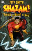 Shazam. La società dei mostri del male - Smith Jeff 9788467452730