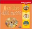 Il mio libro della messa - Delval Marie-Hélène, Delval Marie-Hèlène 9788801036275