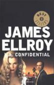 L. A. Confidential - Ellroy James 9788804448112