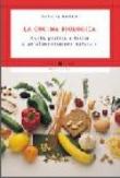 La cucina biologica - Venetia Villani 9788804473909