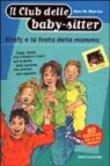 Kristy e la festa della mamma - Ann M. Martin, Raffaella Belletti 9788804485544