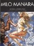 Due viaggi con Federico Fellini: Viaggio a Tulum - Il viaggio di G. Mastorna detto Fernet - Manara Milo 9788804500018