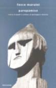 Paropàmiso. Storie di popoli e culture, di montagne e divinità - Fosco Maraini 9788804512097