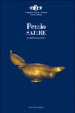 Satire. Testo latino a fronte - A. Flacco, Persio 9788804520924