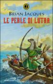 Le perle di Lutra - Jacques Brian 9788804522911