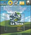 La terra. Un pianeta da proteggere. Con CD-ROM - Christophe Bonnefoy, Bernard Msihid 9788804527404