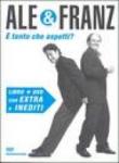 E tanto che aspetti? DVD. Con libro - Ale e Franz, Alessandro Besentini (Ale), Francesco Villa (Franz) 9788804528616