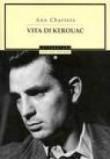 Vita di Kerouac - Giuseppe Strazzeri, Ann Charters 9788804529606