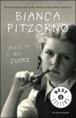 Ascolta il mio cuore - Pitzorno Bianca 9788804530220