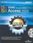 Microsoft Office Access 2003 oltre ogni limite. Con CD-ROM - Viescas, John L. 9788804530763