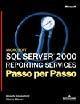 Microsoft SQL Server 2000. Servizi di reporting. Con CD-ROM - Stacia Misner 9788804539308
