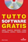 Tutto software gratis. Con CD-Rom - Silvia Ponzio 9788804542513