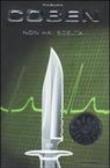 Non hai scelta - Harlan Coben, R. Pera 9788804544210