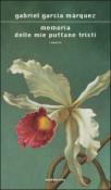Memoria delle mie puttane tristi - A. Morino, Gabriel García Márquez 9788804544753
