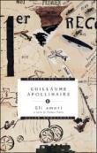 Gli amori - Apollinaire Guillaume 9788804547730