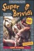 Tunnel di sangue - G. Conti, Darren Shan 9788804548379
