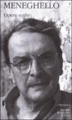 Opere scelte - Luigi Meneghello, G. Lepschy 9788804549253