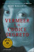 Vermeer e il codice segreto - Blue Balliett, A. Ragusa 9788804554691