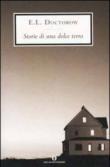 Storie di una dolce terra - Doctorow E.L. 9788804558774