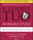 Il corpo è tuo. Manuale d'uso - Mehmet C. Oz, Gary Hallgren, Maria Gabriella Podestà, Michael F. Roizen 9788804564157