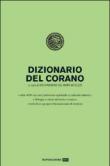 Dizionario del Corano -  9788804566601