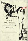 Gang bang - M. Colombo, Chuck Palahniuk 9788804591122