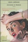 Nessuno si muova - Silvia Pareschi, Denis Johnson 9788804597926