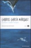 La luce è come l'acqua e altri racconti - E. Cicogna, C. S. Vendrell, A. Morino, Gabriel García Márquez 9788804598923