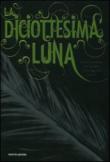 La diciottesima luna (La sedicesima luna Vol. 3) - Garcia Kami 9788804616740