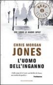 L'uomo dell'inganno - Jones, Chris M. 9788804634881