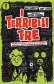 I terribili tre - Mac Barnett, K. CORNELL, L. Grassi, Jory John 9788804686859