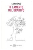 Il lamento del bradipo - Monica Pareschi, Sam Savage 9788806195854
