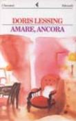 Amare, ancora - Doris Lessing, Bianca Lazzaro, B. Lazzaro 9788807014987