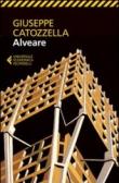 Alveare - Catozzella Giuseppe 9788807883422